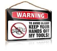 Spring Signs For Home Decor Warning To Avoid Injury Keep Your Hands Off My Tools ! Wooden Sign Funny Wall Signs Bathroom Wall Decor Funny(23X35CM)
