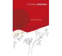 Spring Snow (The Sea of Fertility) by Mishima, Yukio (March 11, 1999) Paperback