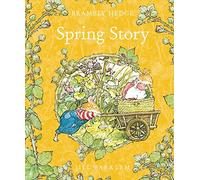 Spring Story: Introduce children to the seasons in the gorgeously illustrated classics of Brambly Hedge!