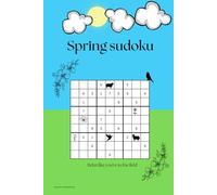 Spring Sudoku Puzzle Book: Spring Sudoku Puzzle Book | Size a5 | Easy for the family | Enjoy it outside | With solutions