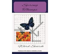 Spring Things Word Search Puzzle Book: Word Searches with easy to use print about Spring, Easter, March, April, May, Butterflies and more (6x9 inches, ... Vacation, Holidays, activities, and free time