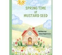 Spring Time at Mustard Seed!