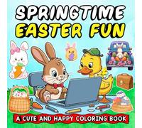 Spring Time Easter Fun: A Cute and Happy Coloring Book: Bunnies, eggs, and blossoms-welcome spring with color and joy. (Whimsy Escapes: A Calming Coloring Journey)