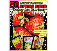 Spring Vibes Color by Number for Adults: Mystery Mosaics Coloring book with Dazzling Hidden Spring Season Pictures, Color Quest on Black Paper, ... Mosaics Color by Number Season Vibes)