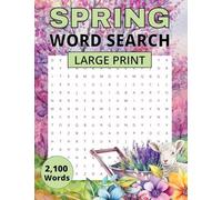 Spring Word Search: 100 Themed Puzzles | 2,100 Words | Large Print (Seasonal (Word Search) Collection)
