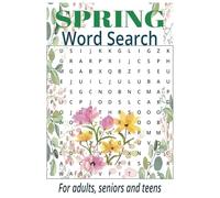 Spring Word Search: 50+ Blooming Brain Teasers to Welcome Spring: A Fun and Relaxing Word Search Puzzle for Adults and Teens! [6X9 Inches, 110 pages]