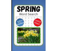 SPRING Word Search: 50+ Puzzles, Large Print with solutions. good for seniors.