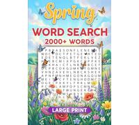 Spring Word Search Book for Adults Large Print: A Fun & Relaxing Spring Themed Word Find Puzzles | Big Print Puzzles for Adults & Seniors with Solutions (Large Print Word Search Books)