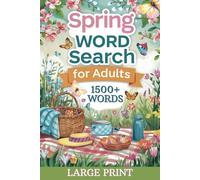 Spring Word Search for Adults: 102 Fun Large Print Puzzles for Teens & Adults | 1,530 Words, 6x9 Inches, 155 Pages - Includes Seasonal Themes Like Flowers, Nature, Easter & More