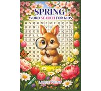 Spring Word Search for kids: + 50 Large Print Puzzles | Educational Activity Book | 6 x 9 Inches, 113 Pages | Perfect Gift for Easter, Birthdays & Spring Break