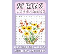Spring Word Search Puzzle Book: Word Searches with Easy to Read Print about Spring, Flowers, Seasons and More, 6x9 inches | Puzzles and Gift for Holidays, Vacations and Leisure Times