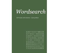 Spring Wordsearch Puzzle Book: 220 Puzzles with Solutions · Pocket Size