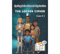 Springdale School Mysteries: Case 3 The Locker Cipher