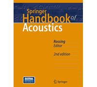 Springer Handbook of Acoustics (Springer Handbooks)