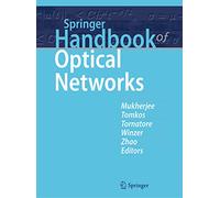 Springer Handbook of Optical Networks