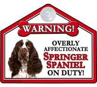 SPRINGER SPANIEL Dog Gift. High Gloss Plastic Warning Sign 6" x 7" with Suction Sign - for car or house windows, can also be nailed to gates or fences.