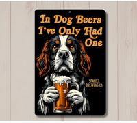 Springer Spaniel In Dog Beers sign man cave beer bar pub funny metal tin decor home decor
