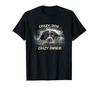 Springer Sprocker Spaniel funny pet dog gift Crazy Dog Owner T-Shirt