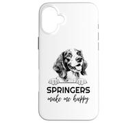 Springers Make Me Happy | Funny Springer Spaniel Lover Case for iPhone 16 Plus