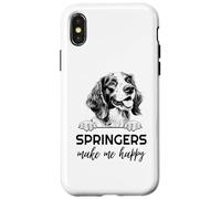 Springers Make Me Happy | Funny Springer Spaniel Lover Case for iPhone X/XS