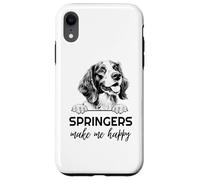 Springers Make Me Happy | Funny Springer Spaniel Lover Case for iPhone XR