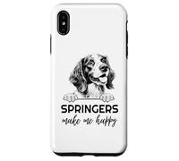 Springers Make Me Happy | Funny Springer Spaniel Lover Case for iPhone XS Max