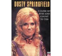 SPRINGFIELD, DUSTY-I CLOSE MY EYES AND COUNT TO TEN