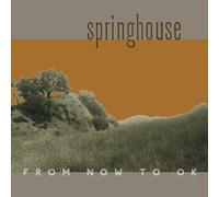 Springhouse - From Now to OK - 12" Coloured Vinyl + CD