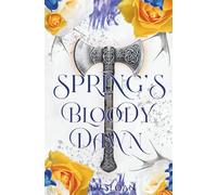 Spring's Bloody Dawn: 2 (Starless Night)