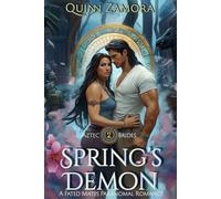 Spring's Demon: A Demons & Witches Paranormal Romance (Aztec Brides)