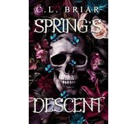 Spring's Descent: A Sinful Seasons Novel: 1