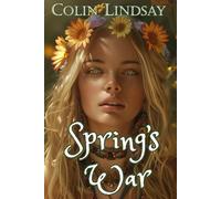 Spring's War: A World Divided (Sister Seasons)