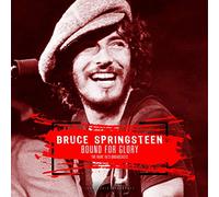 Springsteen Bruce - Bound For Glory: The Rare 1973 Broadcasts