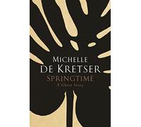 Springtime: A Ghost Story