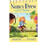 Springtime Crime: 9 (Nancy Drew Clue Book)