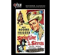 Springtime in the Sierras (The Film Detective Restored Version)