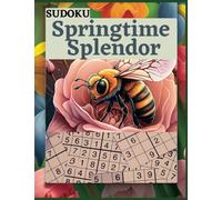 Springtime Splendor Sudoku: Fun and Relaxing Word Search Puzzle Book, Challenge for your Brain, Sudoku Puzzles for Adults 2023