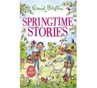 Springtime Stories: 30 classic tales (Bumper Short Story Collections)