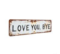 Springwillfly Retro Love You Bye Wall Sign Constructed From Metal For Indoor Hanging Above Doors In Various Decor Themes