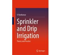 Sprinkler and Drip Irrigation : Theory and Practice