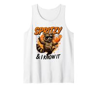 Spritzy and I Know It - Funny Spritz Racoon Tank Top