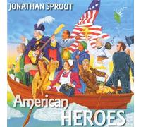 Sprout, Jonathan - American Heroes