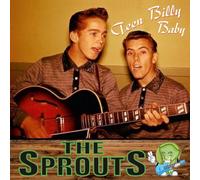 Sprouts,the - Teen Billy Baby