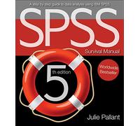 SPSS survival manual: a step by step guide to data analysis using IBM SPSS