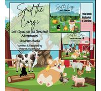 Spud the Corgi: A Children's Book: Goes Camping, Visits the Farm (2 Stories in 1)