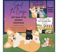 Spud the Corgi: A Children's Book: The Sleepover Surprise & Goes to the Farmer's Market
