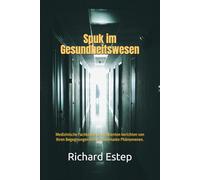 Spuk im Gesundheitswesen (Skinwalker Ranch)