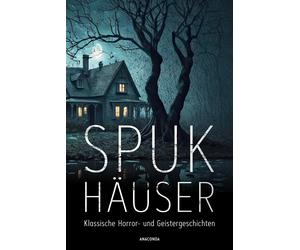 Spukhauser. Klassische Horror- und Geistergesch, Blackwood, Blackwood, Lovec.