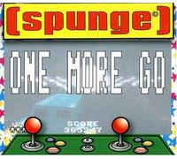 Spunge - One More Go