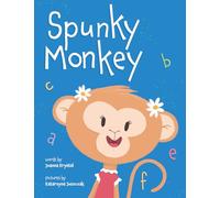 Spunky Monkey: A Children's Picture Book About Self-Worth and Letting Go of Perfectionism (The Dorky Yorkie Series)